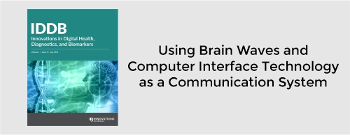 Research Paper Using Brainwaves and Computer Interface Tech as Communication System